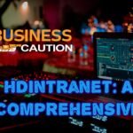 HDIntranet: A Comprehensive Guide