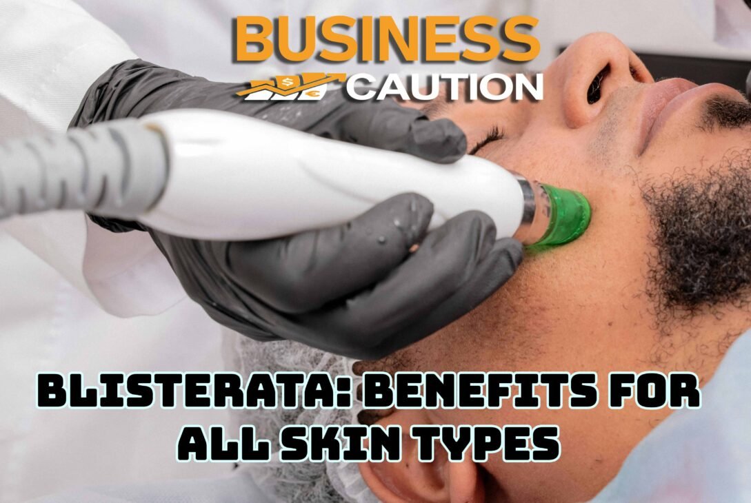 Blisterata: Benefits for All Skin Types