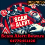 Scam Alert: Beware 01772451126