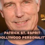Patrick St. Esprit: Hollywood Personality