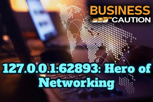 127.0.0.1:62893: Hero of Networking